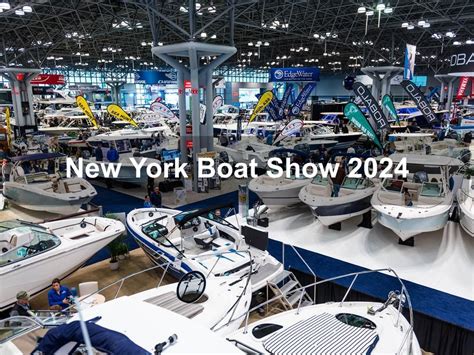 2024 Progressive Insurance New York Boat Show Boating Mag