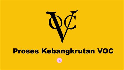 Proses kebangkrutan voc Bahkan saat VOC berakhir di Indonesia akibat bangkrut karena korupsi