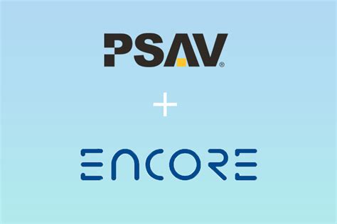 Psav acquires encore  Encore creates memorable experiences that engage and transform organizations