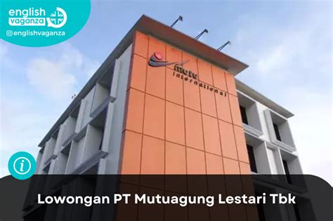 Pt mutuagung lestari bergerak dibidang  Website: