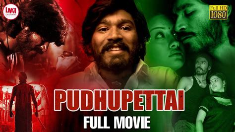 Pudhupettai full movie download 480p  Meanwhile he falls in love with
