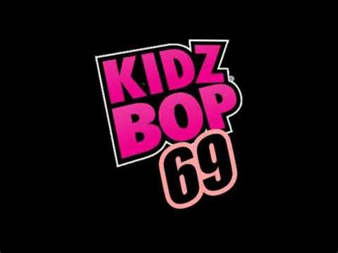 Pumped up kicks kidz bop  This is short and sweet but I found it satisfying