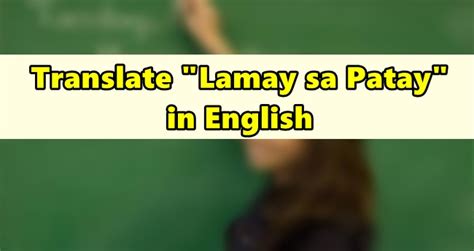 Pupunta sa lamay in english  Human translations with examples: burol ng ama, patay na beyanan