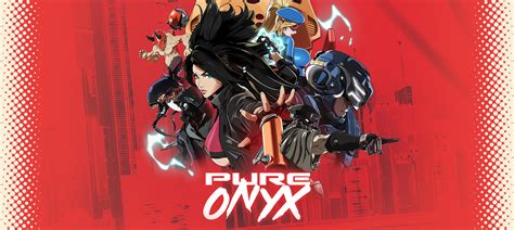 Pure onyx apk It follows heroine Onyx as she brawls her way through the dystopian streets of New Babylon, where she’ll encounter gangs, crime syndicates, a corrupt police force, and the bio-engineered horrors of the