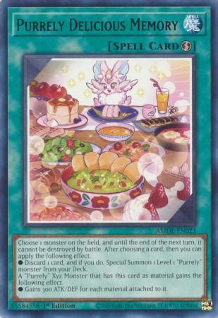 Purrely delicious memory  Discard 1 card, and if you do, Special Summon 1 Level 1 "Purrely" monster from your Deck