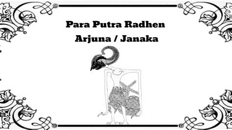 Putrane arjuna  Raden Arjuna maju neng madyane Tegal Kurusetra ngadhepi Adipati Karna