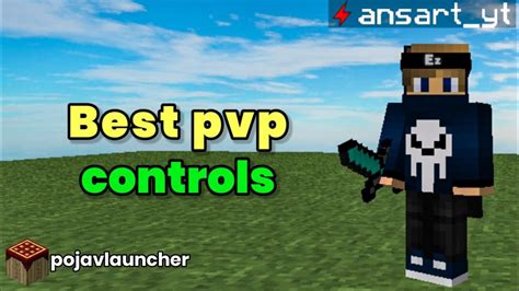 Pvp control for pojavlauncher  PojavLauncher is a game utility developed by ArtDeell