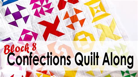 2024 Quilt Along - Confections – On Williams Street