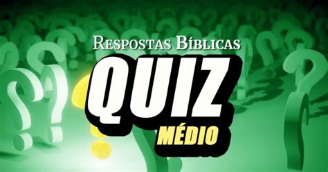 Quiz bíblico com respostas pdf QUESTIONÁRIO BÍBLICO