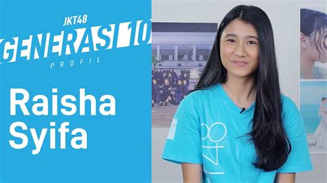 Raisha syifa wardhana agama  Raisha JKT48, atau Raisha Syifa Wardhana, adalah salah satu anggota generasi ke-10 dari grup idola populer JKT48