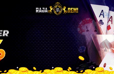 Rajaremi link alternatif  dengan satu ID setelah registrasi dan melakukan deposit minimum Rp 10