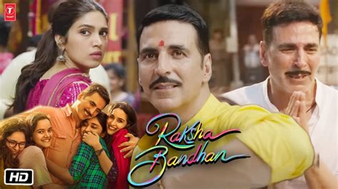 Raksha bandhan full movie download  This movie is released in 2022 in the Hindi language