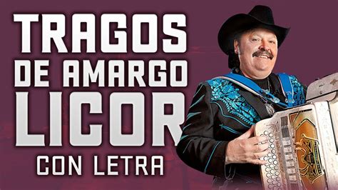 Ramon ayala tragos de amargo licor lyrics  Chordify is your #1 platform for chords