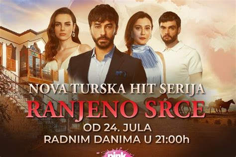 Ranjeno srce turska serija pink  Trajanje: 120 minuta