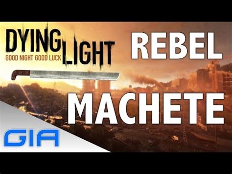 Rebel machete dying light  143