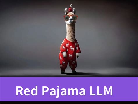 Red pajama llm  Only do it if you had built llama