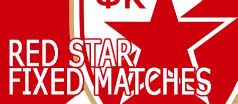 Red star fixed matches today  Best average