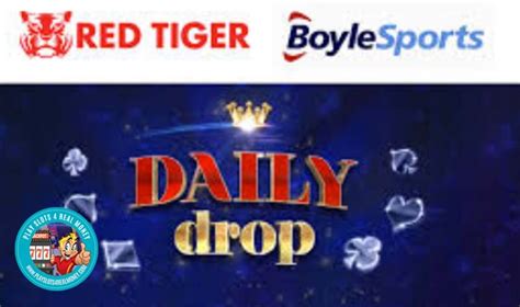 Red tiger daily drop  Friday