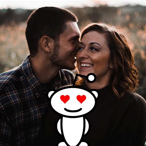 Reddit dating around <s> Welcome to r/dating</s>