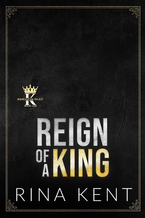 Reign of a king rina kent download  Free standard shipping with $35 orders