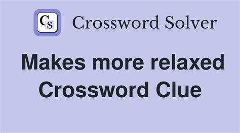 Relaxed confidence crossword clue  The Crossword Solver finds answers to classic crosswords and cryptic crossword puzzles