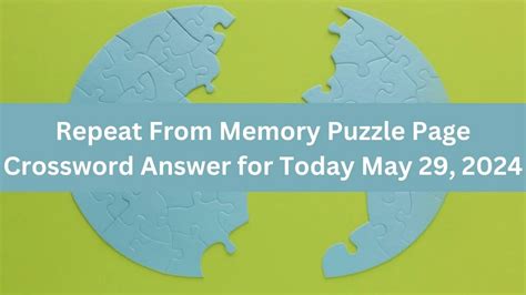 Repeat aloud from memory crossword clue  Enter the length or pattern for better results