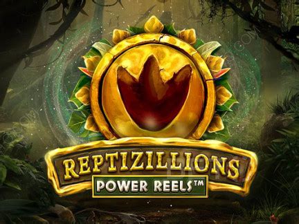 Reptizillions power reels Unique bonus & free lucky spins