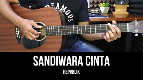 Repvblik lirik sandiwara cinta chord  Durasi: 4:03