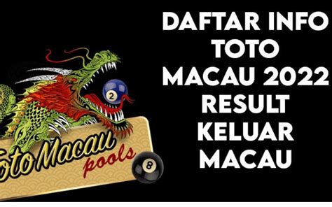 Result toto macau 2022 paitopaman HASIL TOTO MACAU 5D DESEMBER 2023