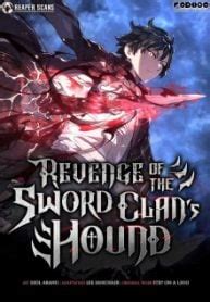 Revenge of the sword clan's hound manhwa  Next
