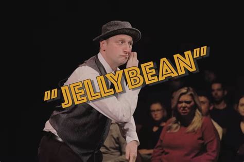 Richard brecky as jellybean  This is a