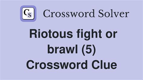 Riotous confusion crossword clue  Sort by Length