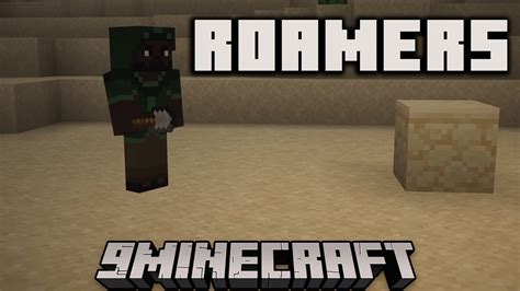 Roamers mod minecraft descargar  In this version of the cubic world, developers have paid special attention to the technical component of the gameplay
