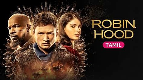 Robin b hood tamilyogi  Robin Hood is an American based English language action and adventure film from 2018, which is directed by Otto Bathurst and written by Ben Chandler and David James Kelly and a story by Chandler