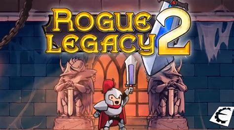 Rogue legacy 2 cheat engine 0, [2020-8-19] COLONELRVH | May not work on other version