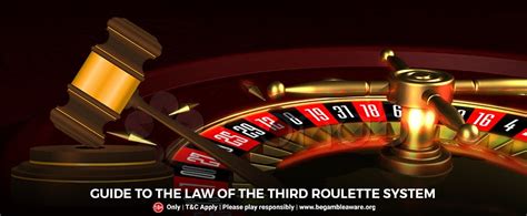 Roulette law of the third  Law of The Third