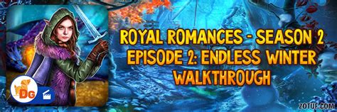 Royal romances endless winter season 2 episode 2 walkthrough  NAIL FILE and GEMSTONE on RING BASE, earn ELEON’S RING