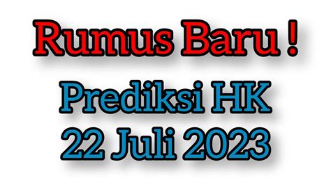 Rumus hk 22 juli 2023 di publikasikan pada tanggal 7 Kamis 2022