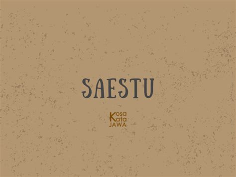 Saestu artinya id