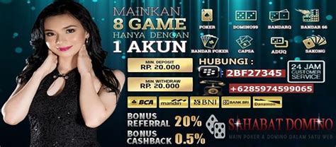 Sahabatdomino  cukup deposit dengan minimal deposit 20