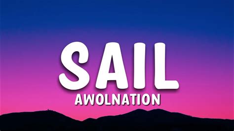 Sail awolnation lyrics  baby This is how an angel dies I blame it on my own supply Blame it on my A