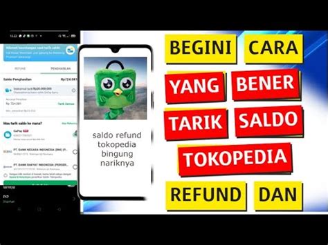 Saldo refund tokopedia ke gopay com - Mulai 7 Oktober 2021, Tokopedia resmi menambahkan GoPay milik GoJek sebagai opsi pembayaran