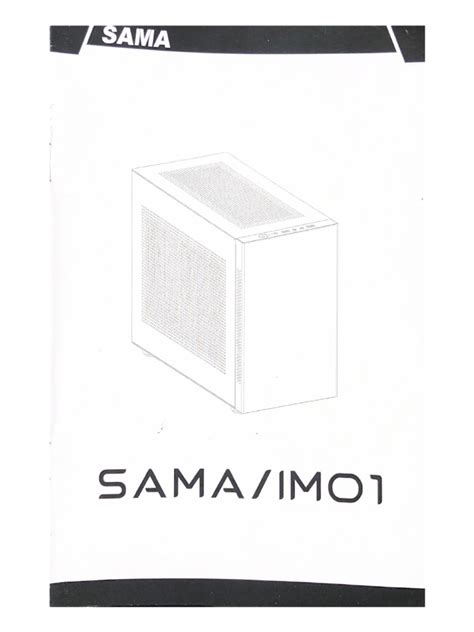 Sama im01 manual  If the PSU length/depth is <=140mm, then Jonsbo VR3 as well