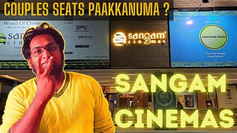 Sangam cinemas couple seats online booking Sangam Cinemas