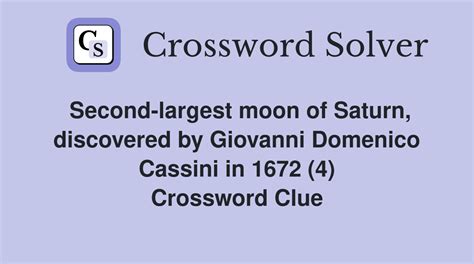 Saturn's moon discovered by cassini crossword clue  Advertisement