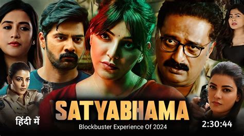 Satyabhama hindi dubbed movie download  2:16:25