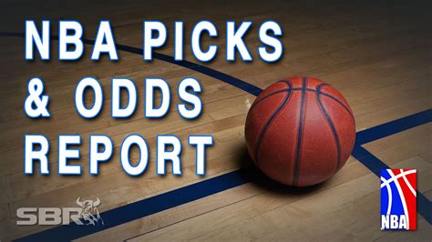 Sbrforum nba odds  Best of luck with all of your 2023-24 betting picks and predictions today