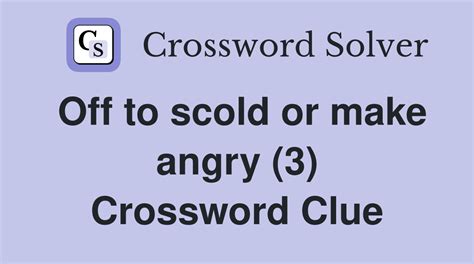 Scold or criticise angrily crossword clue  The Crossword Solver finds answers to classic crosswords and cryptic crossword puzzles