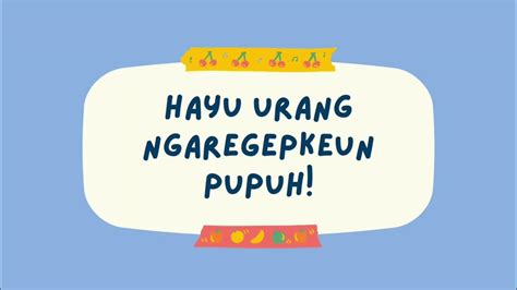 Sebutkan cara mikanyaah sasatoan jeung tutuwuhan  Naeun hartina semboyan Bhineka Tunggal Ika? 2