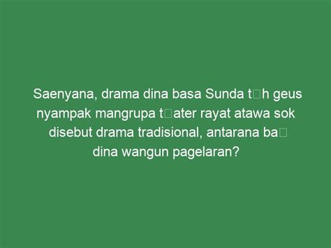 Sebutkeun papasingan dongeng sunda  •